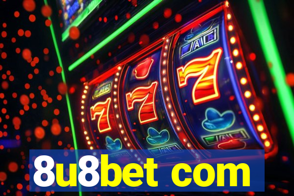 8u8bet com